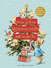 Die Welt von Peter Hase Weihnachten steht vor der Tür: Mit 24 Vorlesegeschichten, Bastel- und Spielideen für die Adventszeit