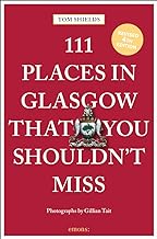 111 Places in Glasgow That You Shouldn't Miss