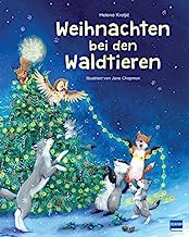 Weihnachten bei den Waldtieren: Liebevoll illustriertes Weihnachtsbuch für Kinder ab 3 Jahren