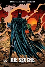 Batman Graphic Novel Collection: Bd. 83: Die Seuche - Teil 2