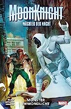 Moon Knight: Wächter der Nacht: Bd. 3: Monster im Mondlicht