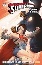 Superman - Action Comics: Bd. 4 (2. Serie): Die Schlacht um Warworld