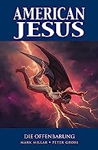 American Jesus: Bd. 3: Die Offenbarung