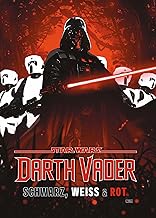 Star Wars Comics: Darth Vader - Schwarz, Weiss & Rot Deluxe