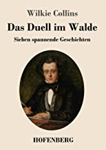 Das Duell im Walde: Sieben spannende Geschichten