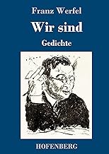 Wir sind: Gedichte