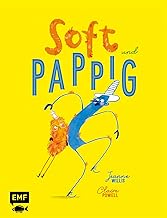 Soft & Pappig: Eine urkomische Bilderbuchgeschichte über beste Freunde für Kinder ab 3 Jahren