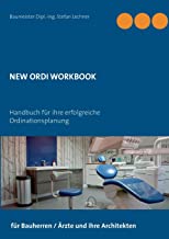 New Ordi Workbook: Handbuch für ihre erfolgreiche Ordinationsplanung