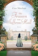 Die Frauen von Saffron Hall