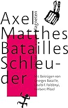 Batailles Schleuder: Splitter um einen Magneten