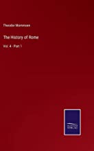 The History of Rome: Vol. 4 - Part 1