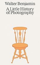 Walter benjamin a little history of photography /anglais