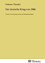 Der deutsche Krieg von 1866: 2. Band - Der Feldzug in West und Mitteldeutschland