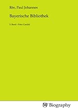 Bayerische Bibliothek: 5. Band - Peter Candid