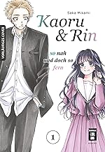 Kaoru und Rin 01: So nah und doch so fern