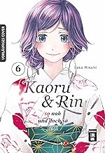 Kaoru und Rin 06: So nah und doch so fern