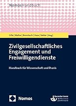 Zivilgesellschaftliches Engagement Und Freiwilligendienste: Handbuch Fur Wissenschaft Und Praxis