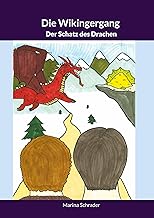 Die Wikingergang: Der Schatz des Drachen