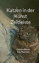 Katzen in der Kunst Zeitleiste