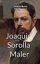 Joaquin Sorolla Maler