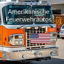 Amerikanische Feuerwehrautos