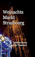 Weinachtsmarkt Strasbourg