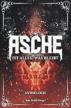 Asche ist alles, was bleibt