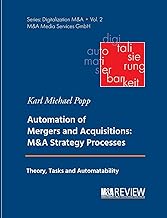 Automation of Mergers and Acquisitions: M&A Strategy Processes: Theory, Tasks and Automatability: 2