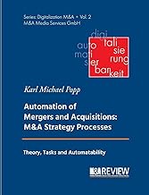 Automation of Mergers and Acquisitions: M&A Strategy Processes: Theory, Tasks and Automatability: 2