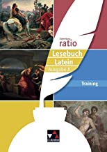 ratio Lesebuch Latein - Ausgabe A Training: Die Klassiker der lateinischen Schullektüre
