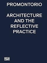Promontorio: Architecture and the Reflective Practice