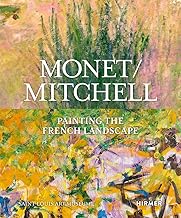 Monet / Mitchell: Painting the French Landscape