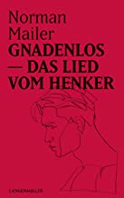 Gnadenlos: Das Lied vom Henker