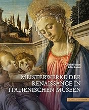 Meisterwerke der Renaissance in italienischen Museen