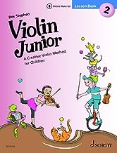 Violin Junior: Lesson Book 2: A Creative Violin Method for Children. Schule 2. Violine. Lehrbuch.