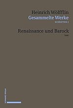 Gesammelte Werke, Schriften: Renaissance Und Barock 1888