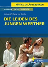 Die Leiden des jungen Werther: Textanalyse und Interpretation mit Zusammenfassung, Inhaltsangabe, Charakterisierung, Szenenanalyse und Prüfungsaufgaben mit Lösungen uvm.: 79