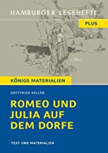 Romeo und Julia auf dem Dorfe: Hamburger Lesehefte + Königs Materialien
