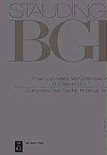 Internationales Verfahrensrecht in Ehesachen I: (Europäisches Recht: Brüssel IIb-VO)