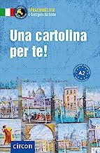 Una cartolina per te!: Italienisch A2