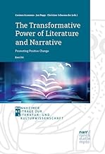 The Transformative Power of Literature and Narrative: Promoting Positive Change: 86