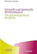 Virtuelle und spirituelle Wirklichkeiten / Virtual and spiritual Realities: 3