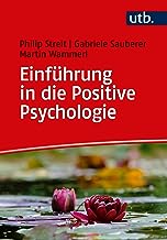 Einführung in die Positive Psychologie