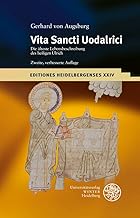 Gerhard Von Augsburg: Vita Sancti Uodalrici: Die Alteste Lebensbeschreibung Des Heiligen Ulrich - Lateinisch-deutsch; Mit Der Kanonisationsurkunde Von ... kritische Edition und Übersetzung: 24