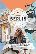 GuideMe Travel Book Berlin - Reiseführer: Reiseführer mit Instagram-Spots & Must-See-Sights inkl. Foto-Tipps von @laurralucie
