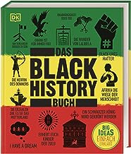 Big Ideas. Das Black-History-Buch: Big Ideas - einfach erklärt