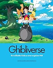 GHIBLIVERSE: Ein Guide zu einer magischen Welt