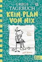 Gregs Tagebuch 18 - Kein Plan von nix: Großer Lesespaß mit Comic-Roman-Held Greg Heffley