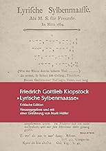 »Lyrische Sylbenmaasse«: Kritische Edition