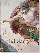 Michelangelo. Das vollständige Werk. Malerei, Skulptur, Architektur